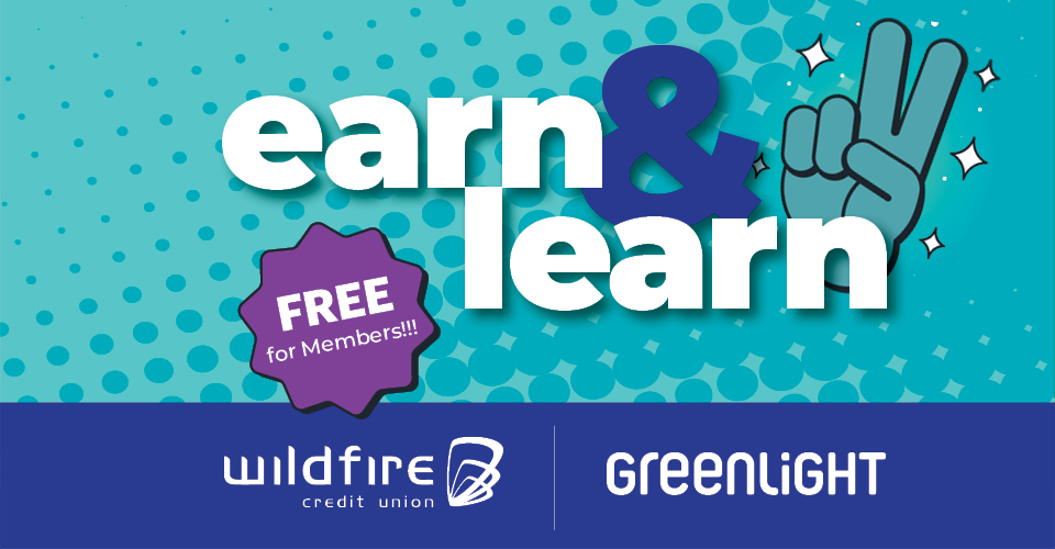 Earn and Learn with Greenlight